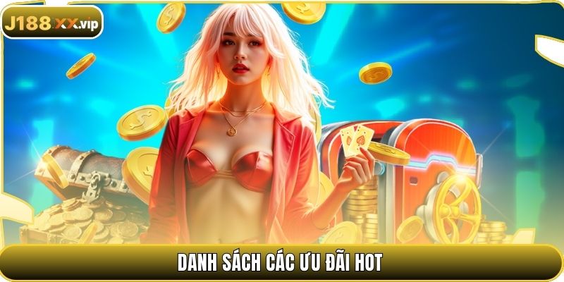Danh sách các ưu đãi hot
