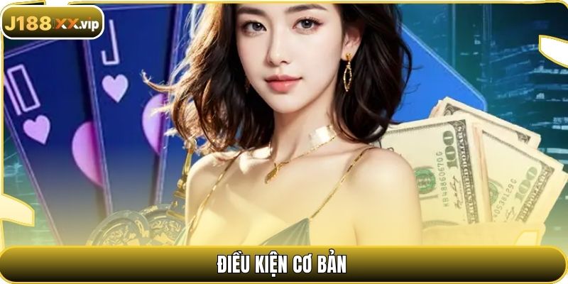 Điều kiện cơ bản