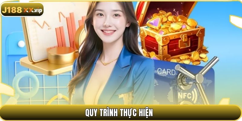 Quy trình thực hiện 