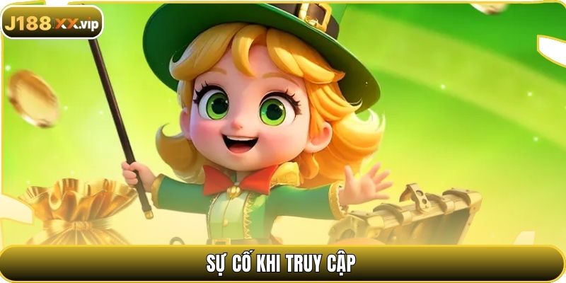 Sự cố khi truy cập